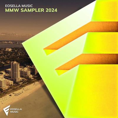 Va-Artists - Eosella Music MMW Sampler 2024 (2024) MP3