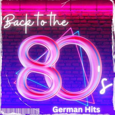 Va-Artists - Back To The 80s - German Hits (2024) MP3