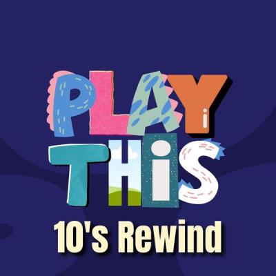 Va-Artists - Play This 10's Rewind (2024) MP3