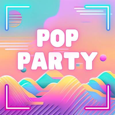 Va-Artists - Pop Party (2024) MP3