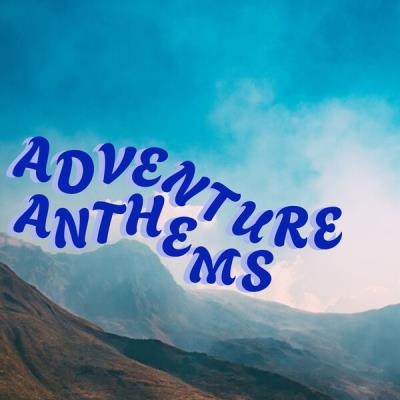 Va-Artists - Adventure Anthems (2024) MP3