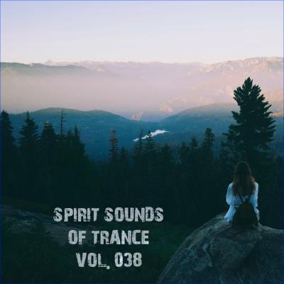 Va-Artists - Spirit Sounds Of Trance Vol 38 (2024) MP3