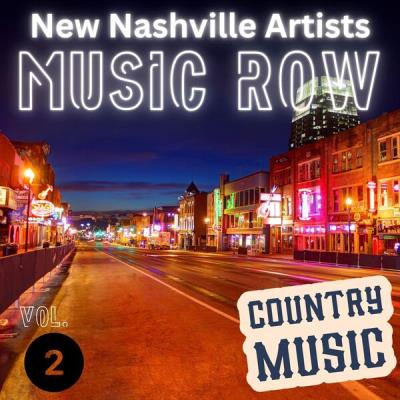 Va-Artists - Music Row - New Nashville Artists Vol. 2 - Country Music