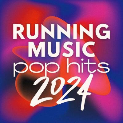 Va-Artists - Running Music: Pop Hits 2024 (2024) MP3