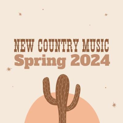Va-Artists - New Country Music: Spring 2024 (2024) MP3