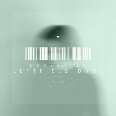 Va-Artists - Essential Leftfield Bass, Vol 23 (2024) MP3