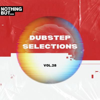 Va-Artists - Nothing But... Dubstep Selections, Vol 28 (2024) MP3