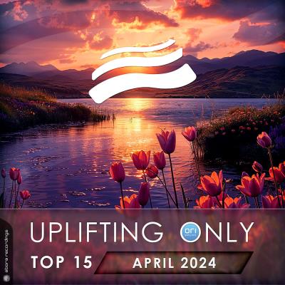 Va-Artists - Uplifting Only Top 15: April 2024 (Extended Mixes) (2024)