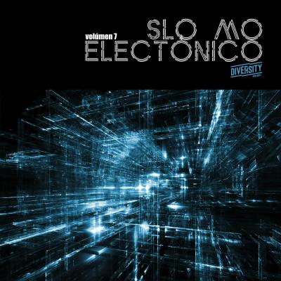 Va-Artists - Slo Mo Electronico, Volumen 7 (2024) MP3