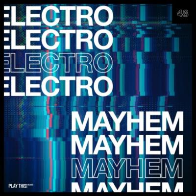 Va-Artists - Electro Mayhem, Vol 48 (2024) MP3