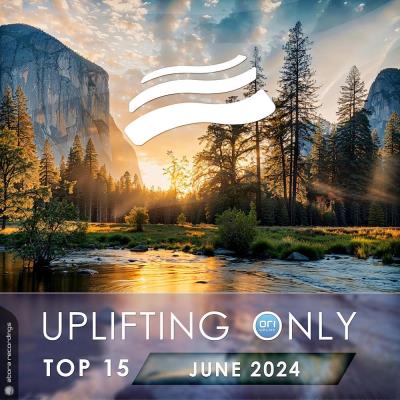 Va-Artists - Uplifting Only Top 15: June 2024 (Extended Mixes) (2024)