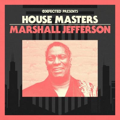 Va-Artists - Marshall Jefferson - Defected Presents House Masters (202