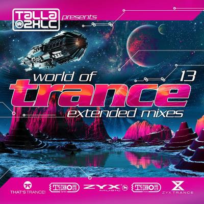 Va-Artists - Talla 2XLC - World Of Trance 13 (Extended Mixes) (2024) M