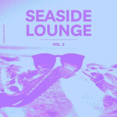 Va-Artists - Seaside Lounge, Vol 2 (2024) MP3