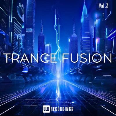 Va-Artists - Trance Fusion, Vol. 03 (2024) MP3