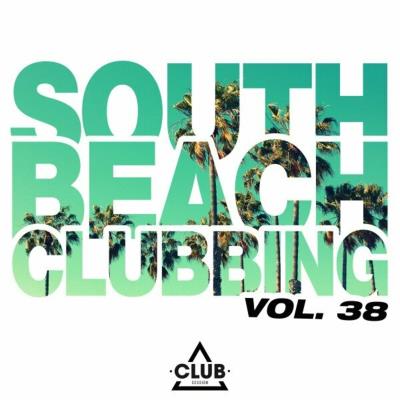 Va-Artists - South Beach Clubbing Vol 38 (2024) MP3