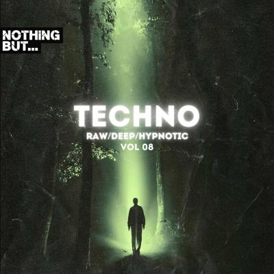 Va-Artists - Nothing But. Techno (Raw/Deep/Hypnotic), Vol 08 (2024) MP