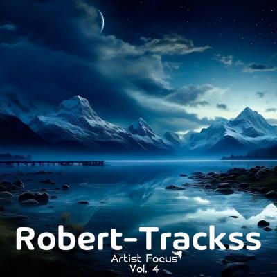 Va-Artists - Artist Focus, Vol. 4 (Robert-Trackss) (2024) MP3