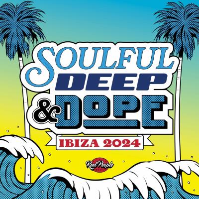 Va-Artists - Soulful Deep & Dope Ibiza 2024 (2024) MP3