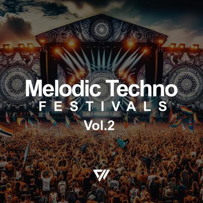 Va-Artists - Melodic Techno Festivals vol.2 (2024) MP3