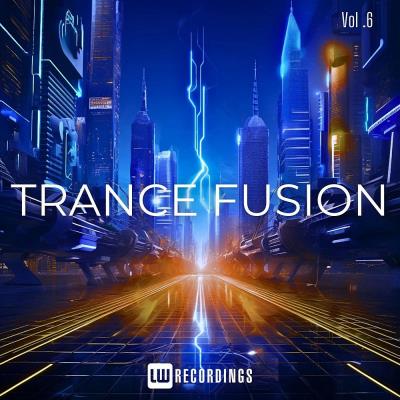 Va-Artists - Trance Fusion, Vol. 06 (2024) MP3