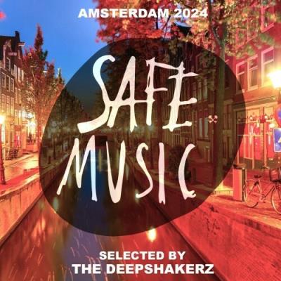 Va-Artists - Safe Amsterdam 2024 (Selected By The Deepshakerz) (2024)
