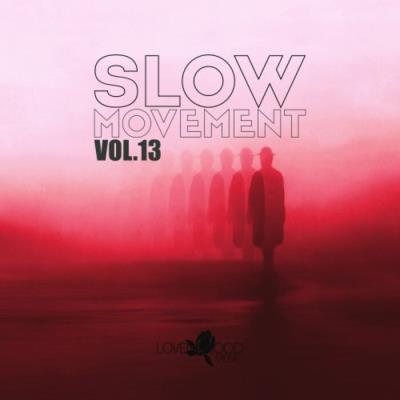 Va-Artists - Slow Movement, Vol 13 (2024) MP3