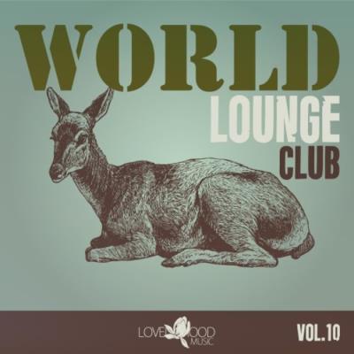 Va-Artists - World Lounge Club, Vol. 10 (2024) MP3