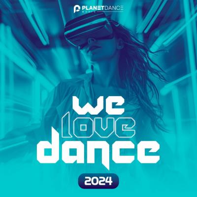 Va-Artists - We Love Dance 2024 MP3