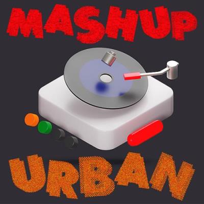 Va-Artists - Mashup Urban - Greatest Mainstream (2024) MP3