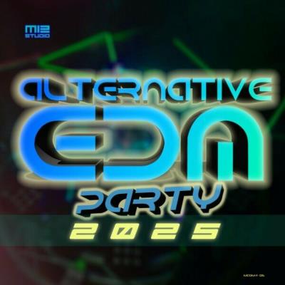 Va-Artists - Alternative EDM Party 2025 (2025) MP3