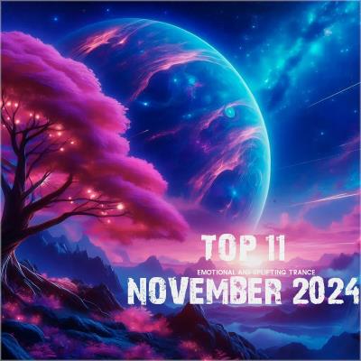 Va-Artists - Top 11 November 2024 Emotional and Uplifting Trance (2025