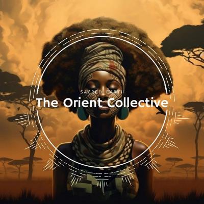 Va-Artists - The Orient Collective: Sacred Earth (2025) MP3