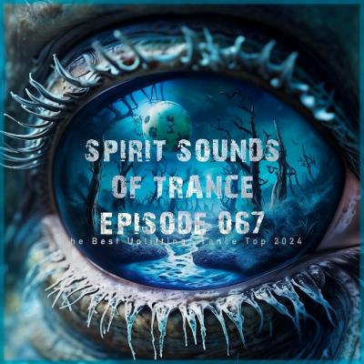 Va-Artists - Spirit Sounds of Trance Episode 067 (The Best Uplifting T