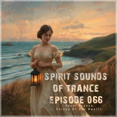 Va-Artists - Spirit Sounds of Trance Episode 066 (Vocal Trance) (2025)