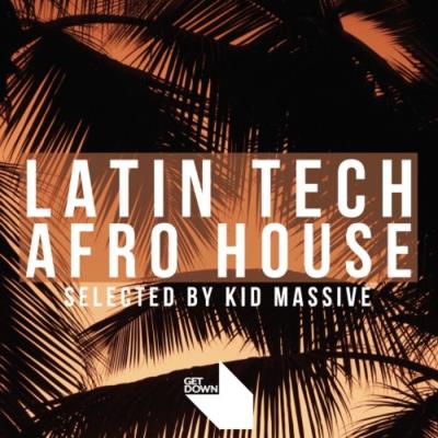 Va-Artists - Get Down Presents Latin Tech & Afro House - (Selected by