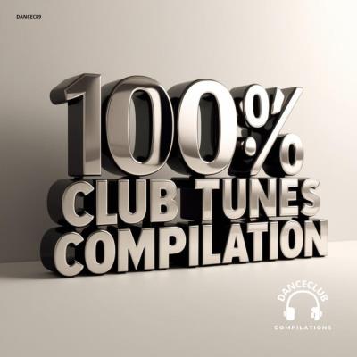 Va-Artists - 100% Club Tunes Compilation (2025) MP3