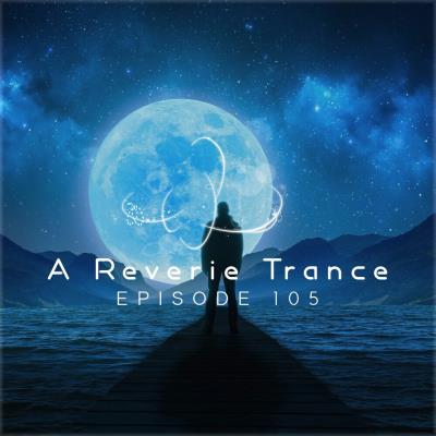 Va-Artists - A Reverie Trance 105 (2025) MP3