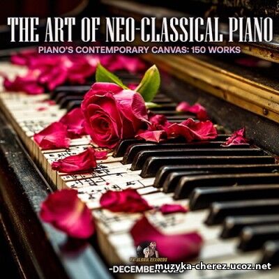 The Art Of Neoclassical Piano