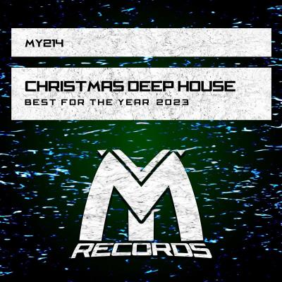 Va-Artists - Christmas Deep House: Best for the Year 2023 (2023) MP3