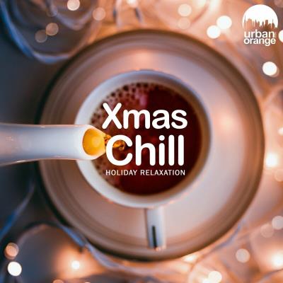 Va-Artists - Xmas Chill: Holiday Relaxation (2023) MP3