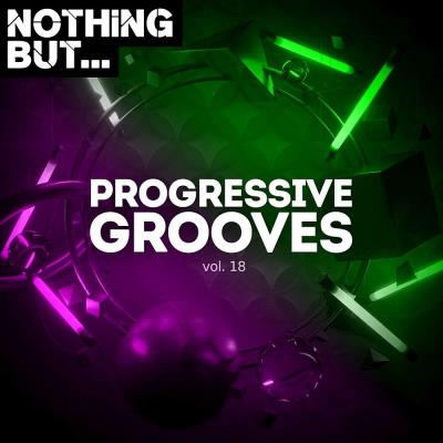 Va-Artists - Nothing But... Progressive Grooves Vol 18 (2023) MP3