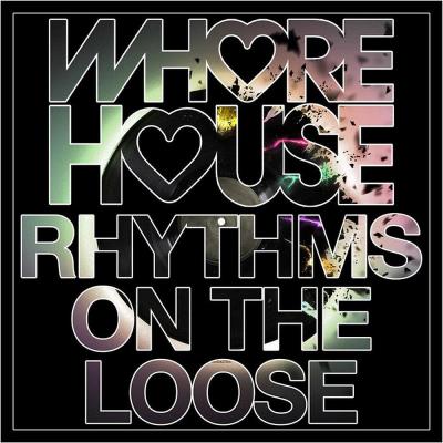 Va-Artists - Whore House Rhythms On The Loose (2023) MP3